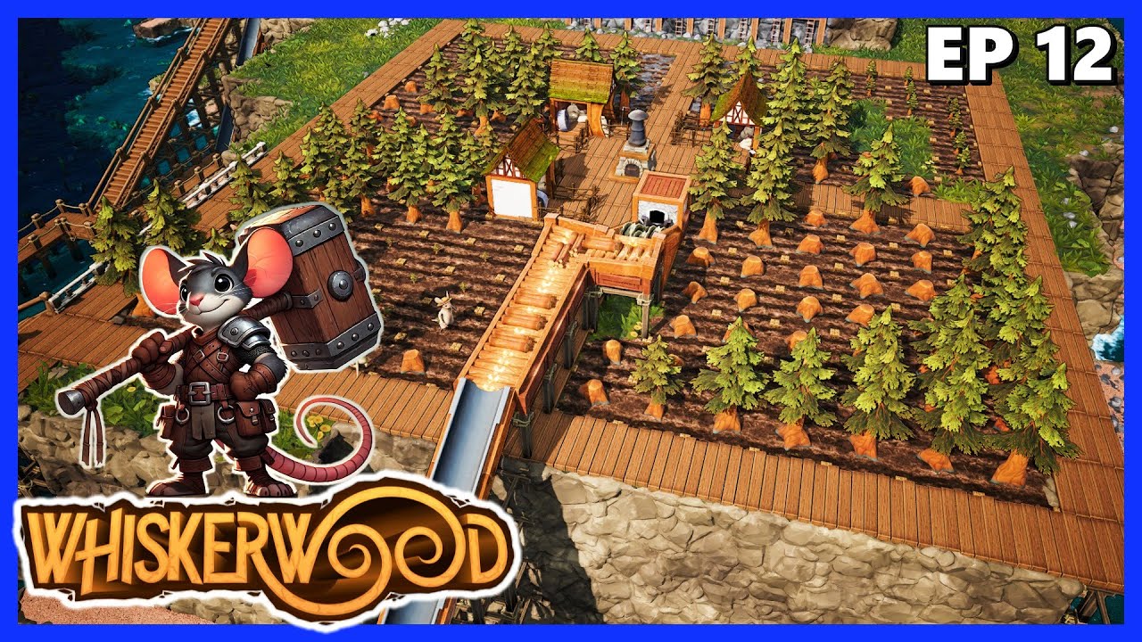 A Guide to the PERFECT Tree Farm - Whiskerwood Ep 12