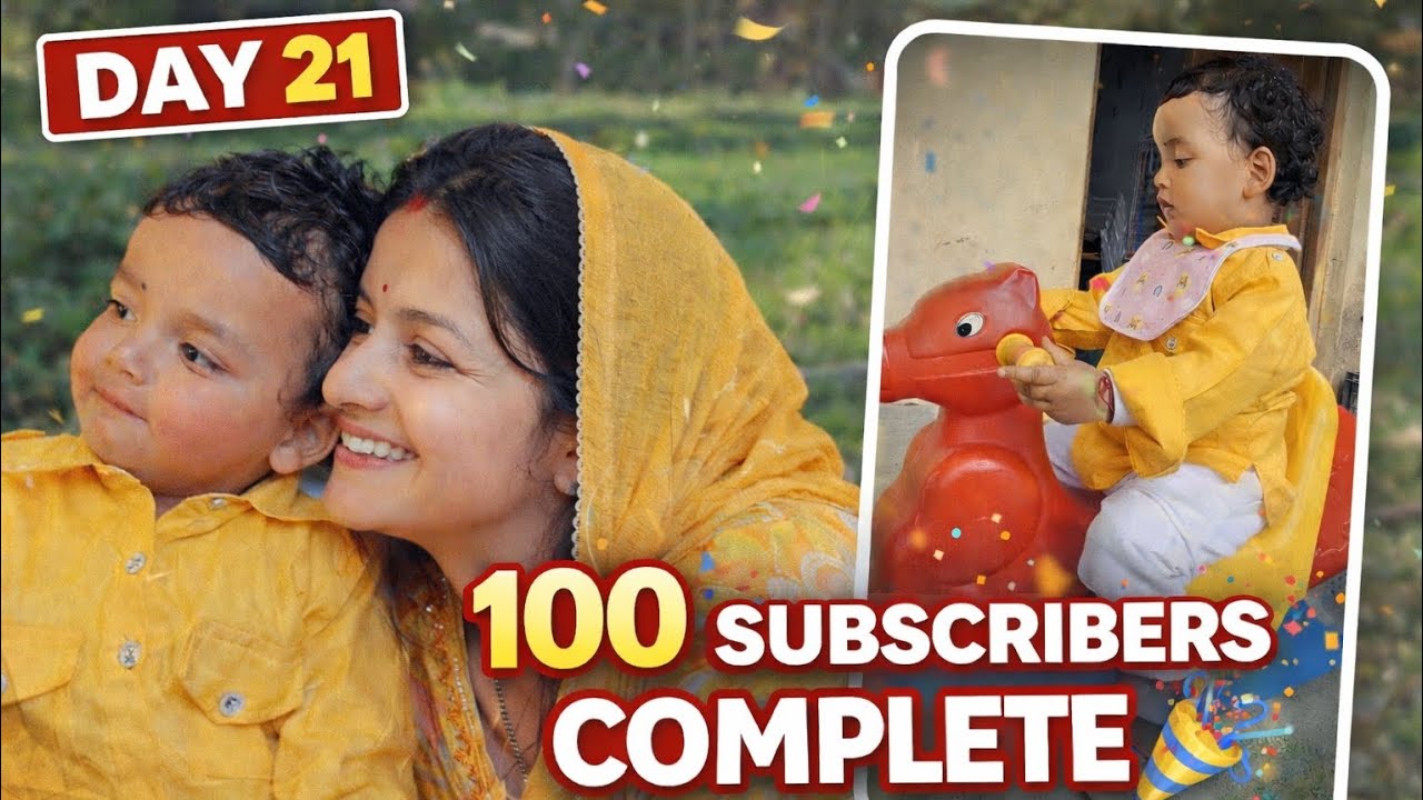 Day 21 Vlog | 100 Subscribers Complete 🎉 Thank You So Much Family ❤️