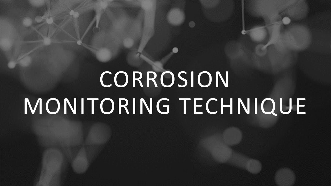 Corrosion monitoring technique