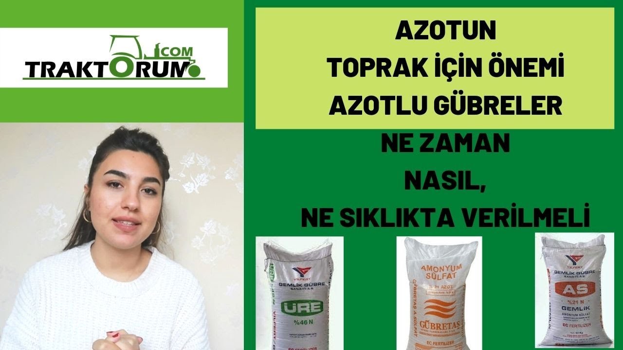 Azot'un Toprak İçin Önemi - Azotlu gübreler Nasıl Kullanılmalı?