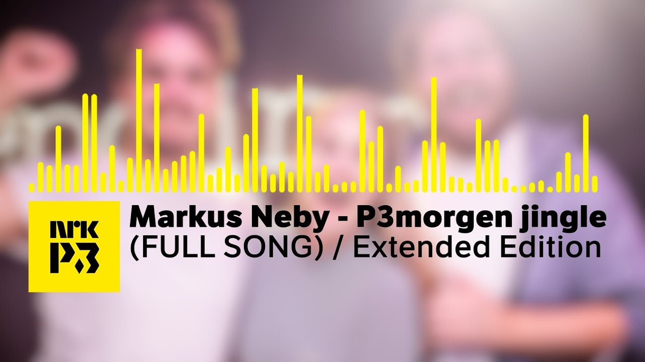 Markus Neby - P3morgen jingle  (FULL SONG)