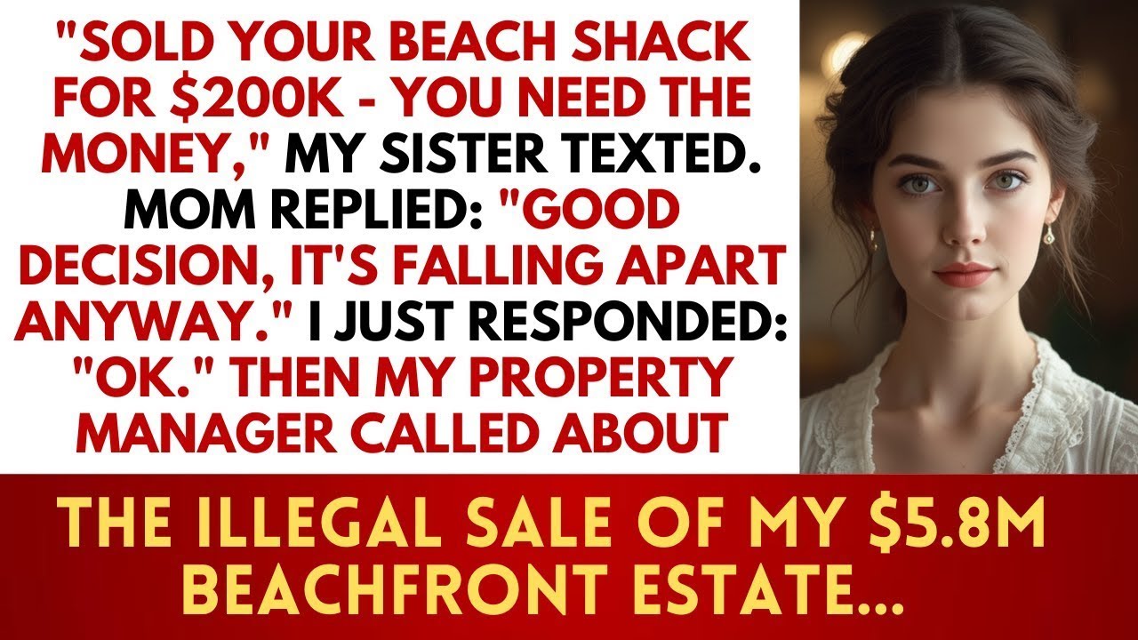 Sister Sold My 'Worthless' Beach House For $200K - It's Actually Worth $5.8 Million