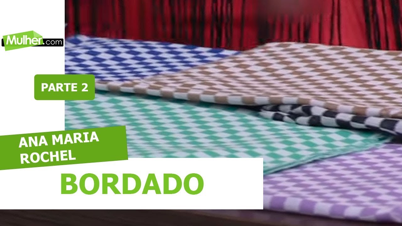 Bordado - Ana Maria Rochel - 29/02/2016 P2