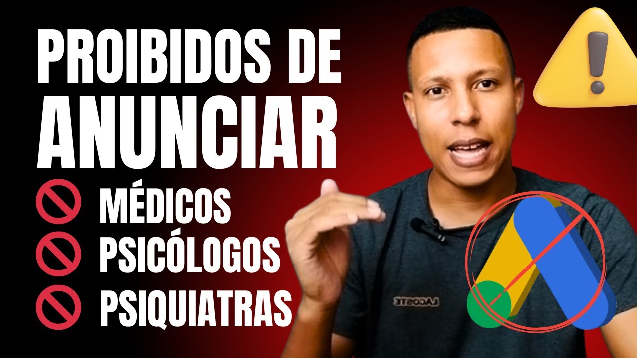 URGENTE! ESTÁ PROIBIDO ANÚNCIO MÉDICO NO GOOGLE ADS