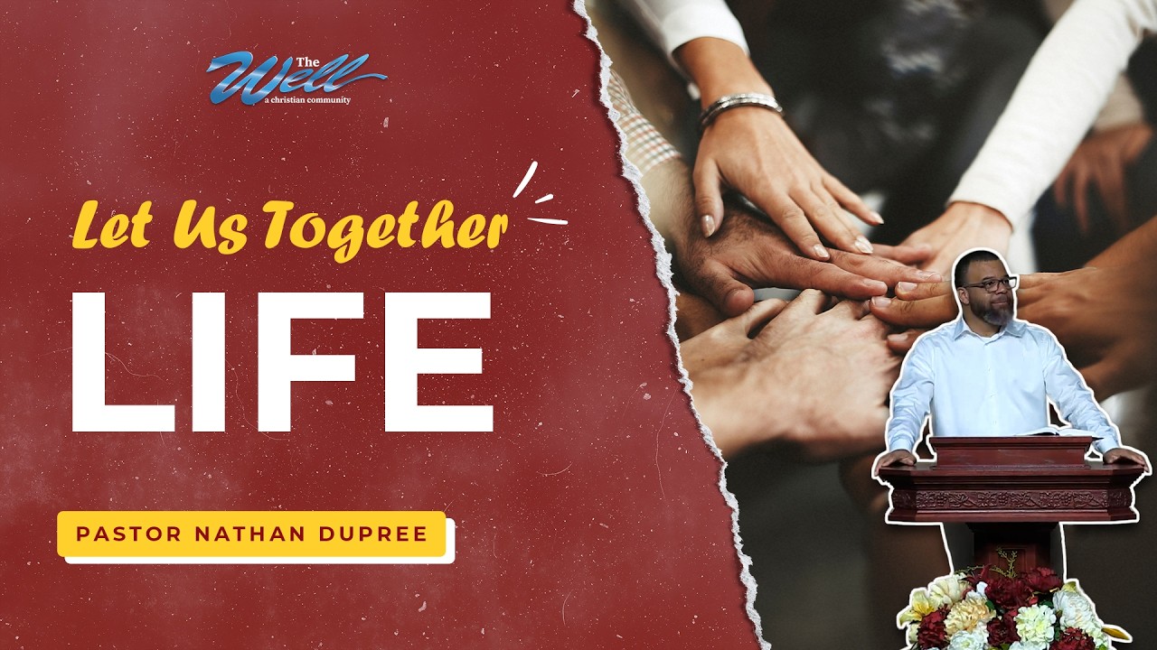 We Do This Together - Pastor Nathan DuPree | The Well Sunday Celebration Service