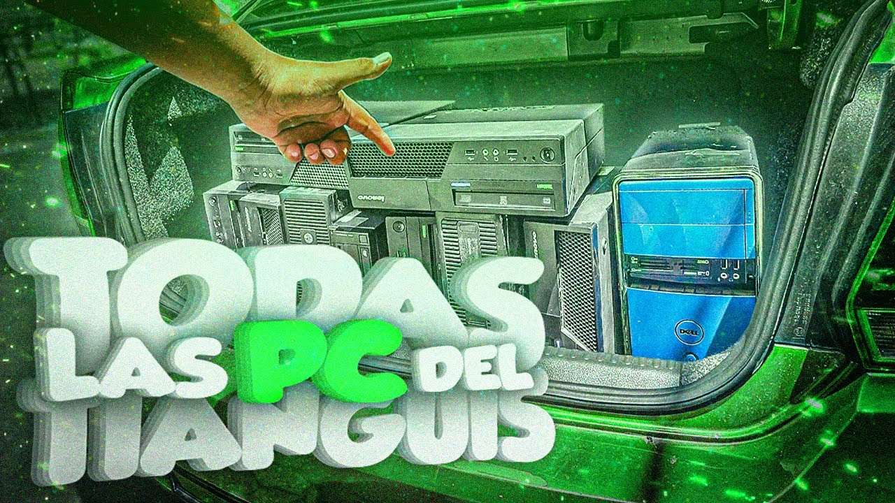 &iexcl;Compr&eacute; TODAS las PC DEL TIANGUIS!... &iquest;Funcionar&aacute;n?