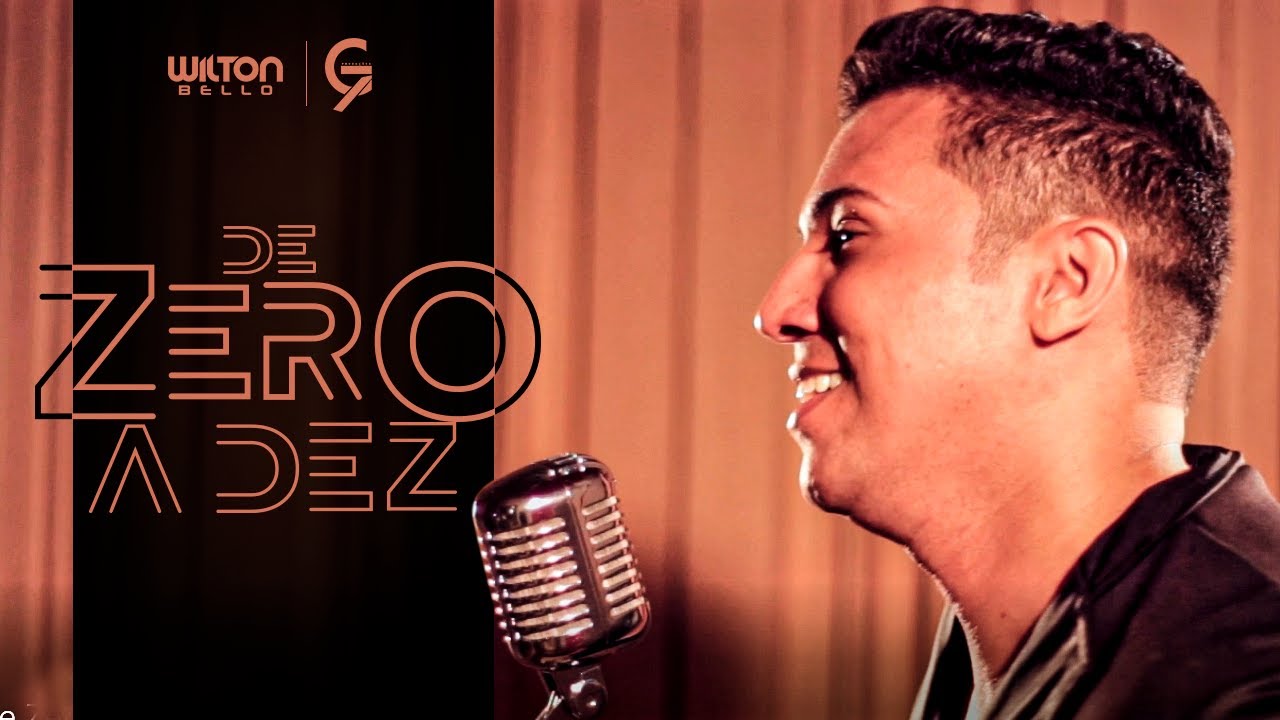 Wilton Bello - DE ZERO A DEZ