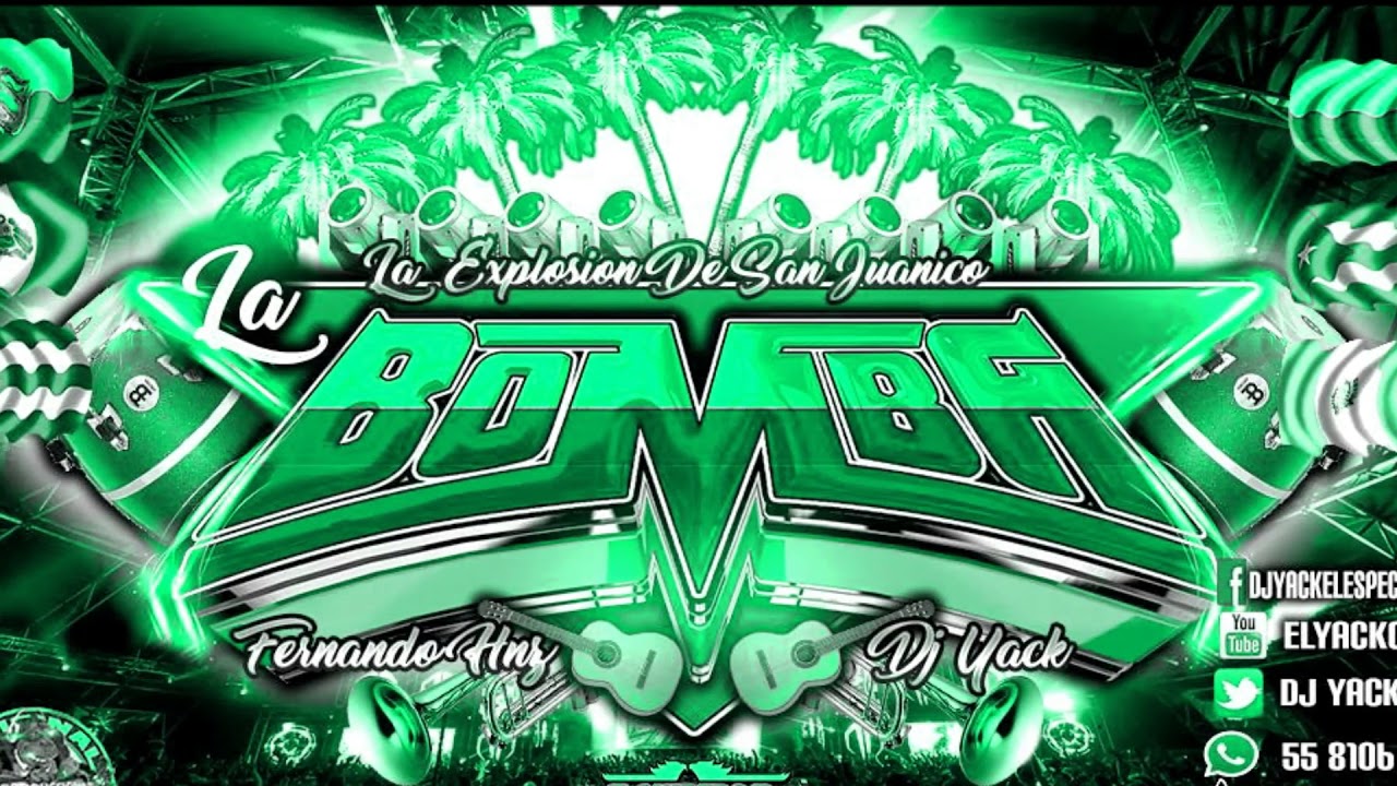 EL REY DE LAS BOMBAS - SONIDO LA BOMBA ♪