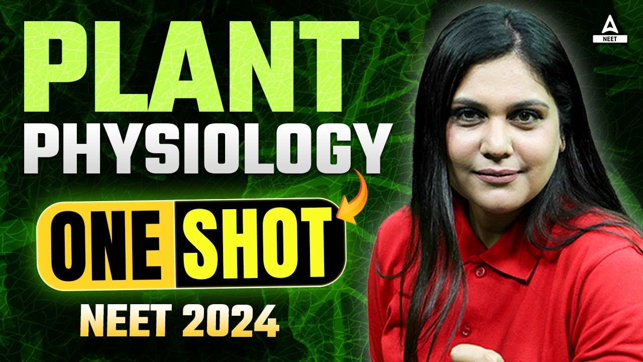 Plant Physiology One Shot | NEET 2025 | Garima Goel