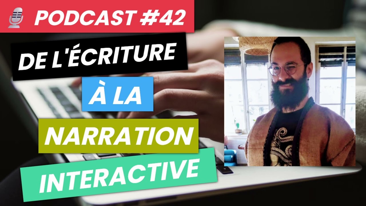 🎙️Podcast #42 - De l’écriture à la narration interactive : le parcours de Léonard Bertos