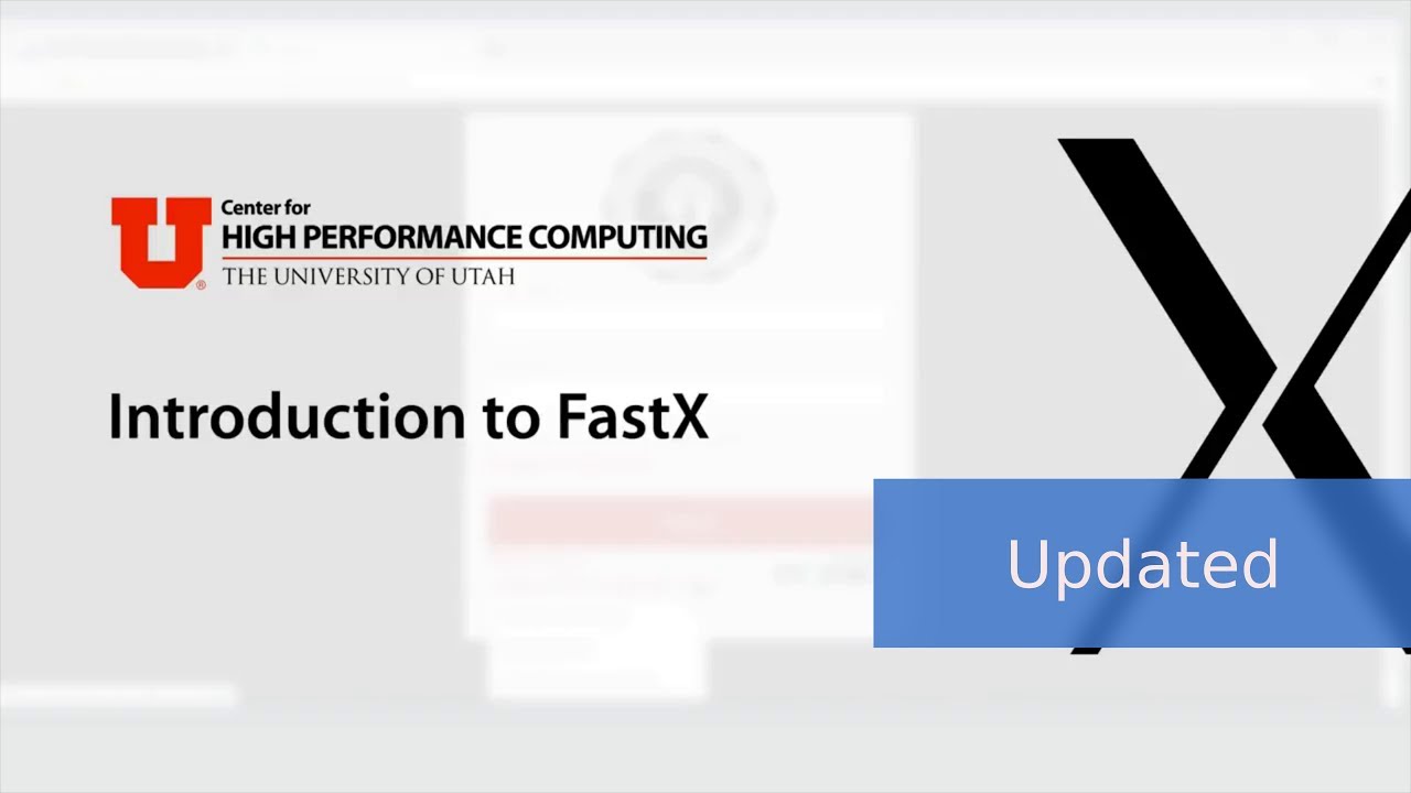 Introduction to FastX (Updated)