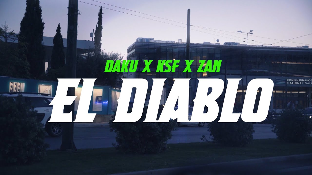 KSF,DAKU,ZAN - EL DIABLO (Prod by. RAMPO) (4K MUSIC VIDEO)