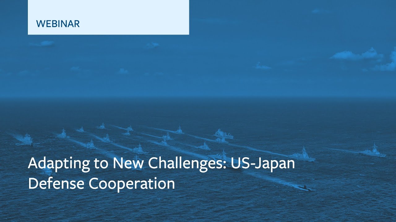Adapting to New Challenges: U.S.-Japan Defense Cooperation