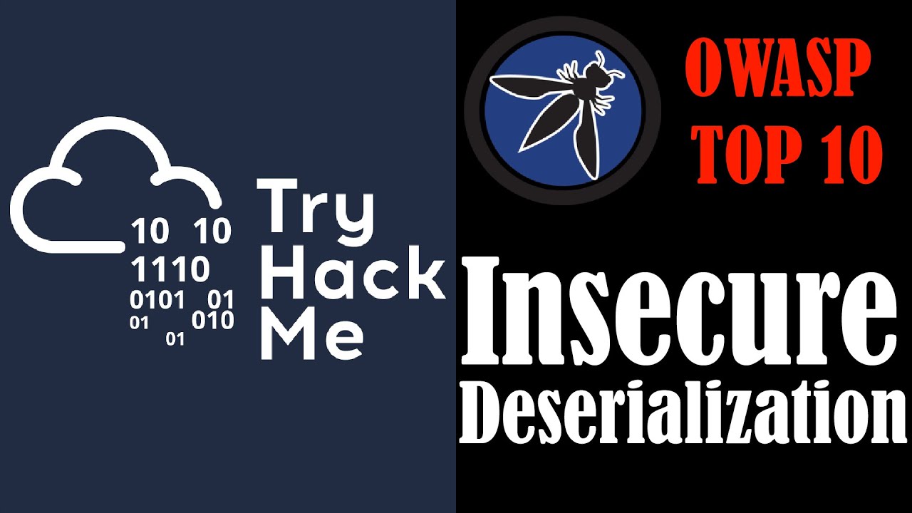TryHackMe OWASP Top 10 - Day 8 Insecure Deserialization | TryHackMe | OWASP TOP 10