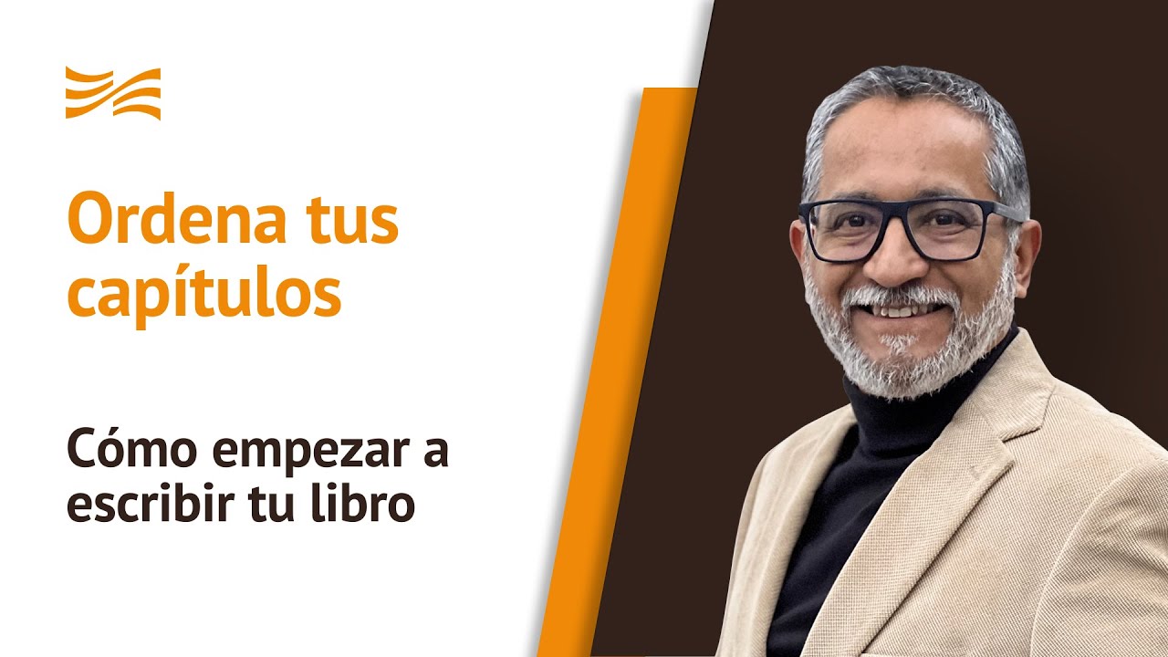 Cómo empezar a escribir tu libro - Ordena tus capítulos