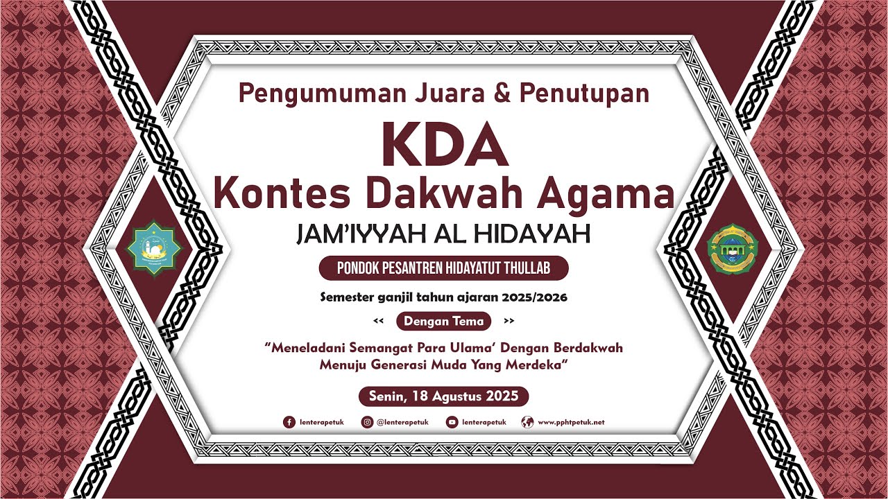 🔴LIVE | PENGUMUMAN JUARA & PENUTUPAN KDA JAM'IYYAH AL HIDAYAH | PP. Hidayatut Thullab | 18 08 2025