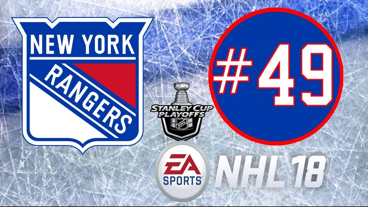 NHL 18 ~ New York Rangers Franchise Mode ~ #49 (Nothing Out of the Ordinary)