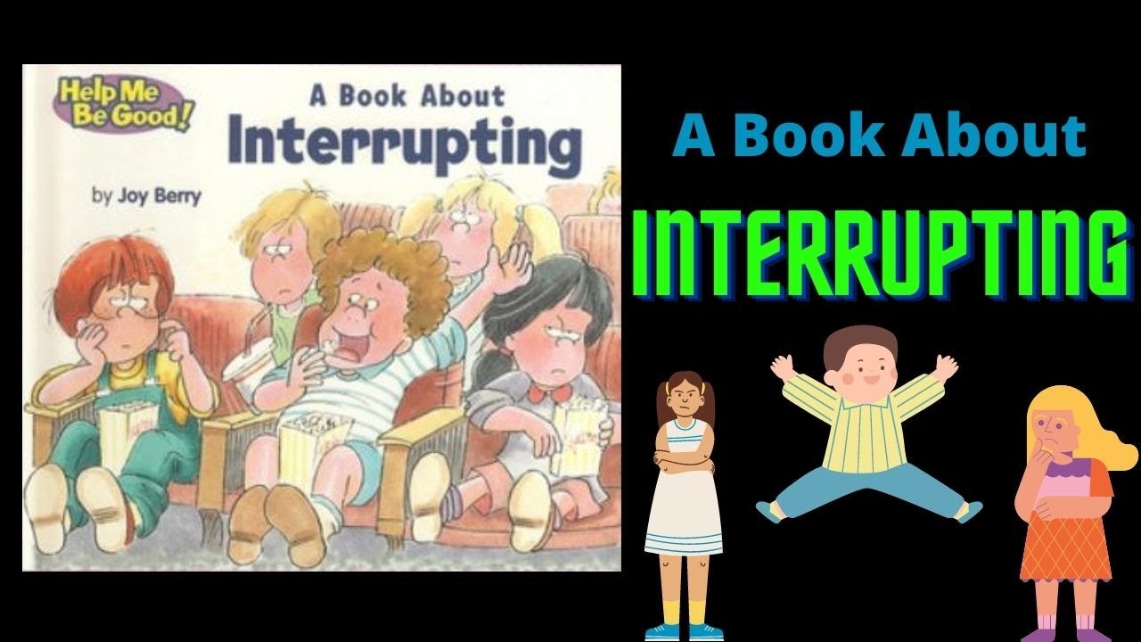 A Children's Book About Interrupting Read Aloud For Children