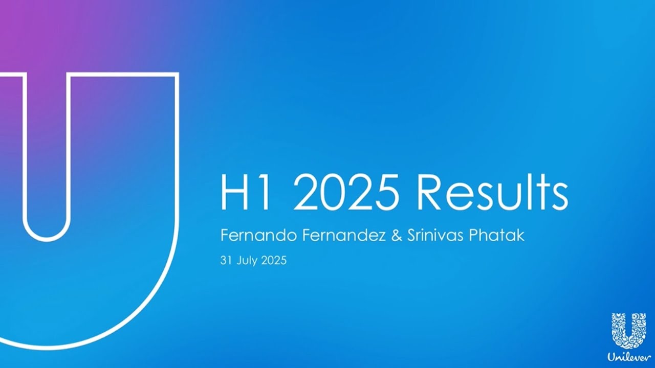 Unilever | H1 2025 | Results | Webcast & Q&A