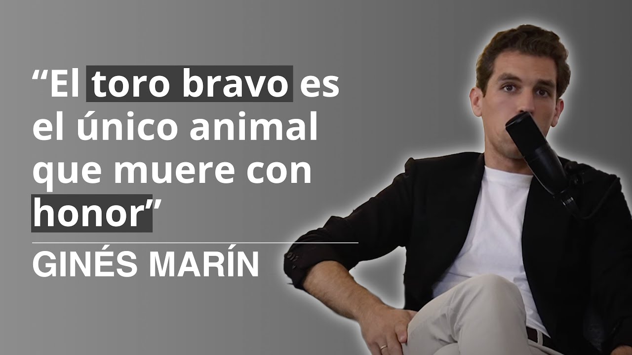 Gin&eacute;s Mar&iacute;n, torero espa&ntilde;ol: El toro bravo es el &uacute;nico animal que muere con honor