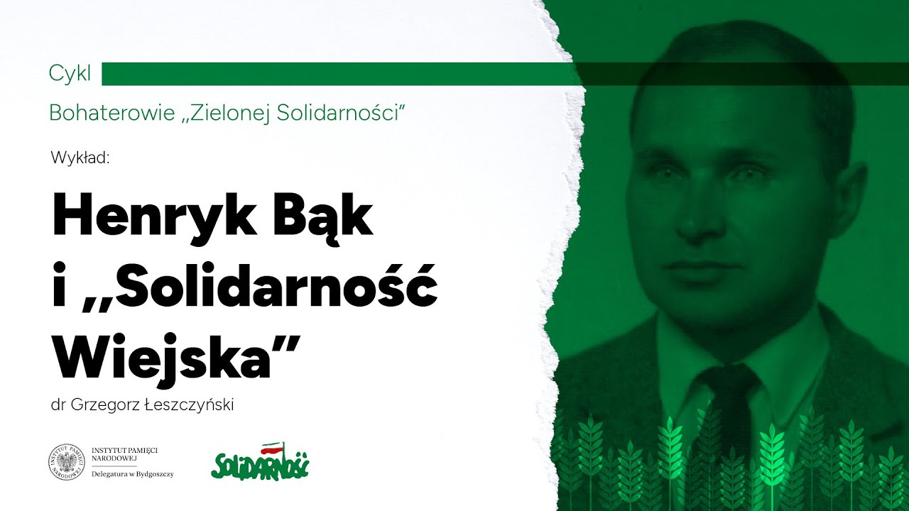 Henryk Bąk i „Solidarność Wiejska
