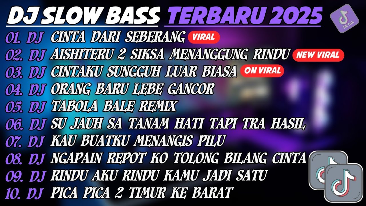 DJ SLOW BASS TERBARU 2025🎵DJ CINTA DARI SEBERANG🎵DJ AISHITERU 2 SIKSA MENANGGUNG RINDU🎵FULL ALBUM