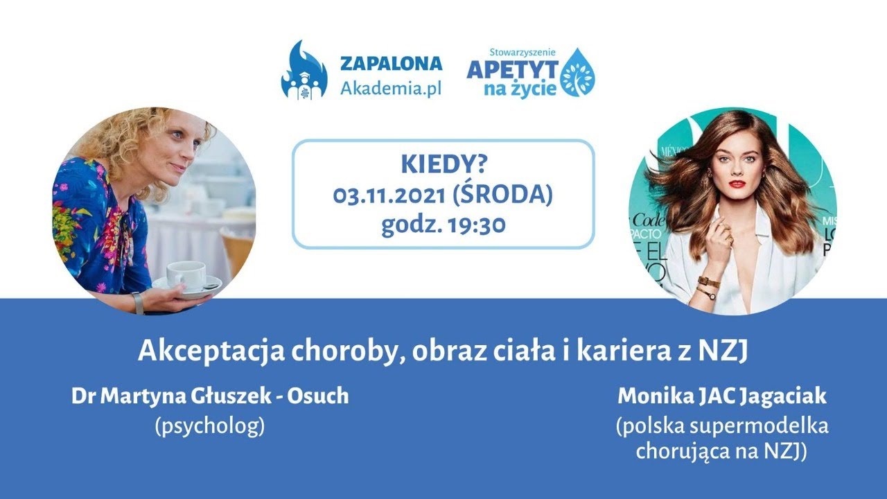 Akceptacja choroby, obraz ciała, rodzina i kariera z NZJ