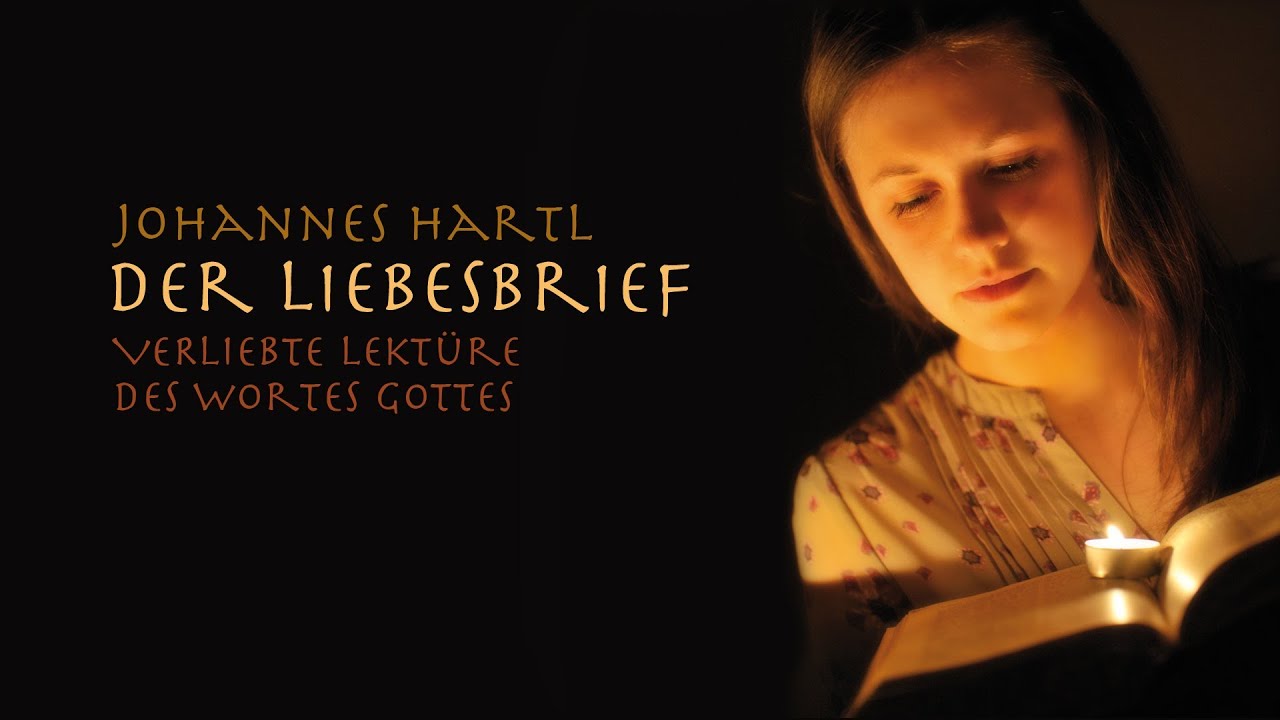 Johannes Hartl: Der Liebesbrief