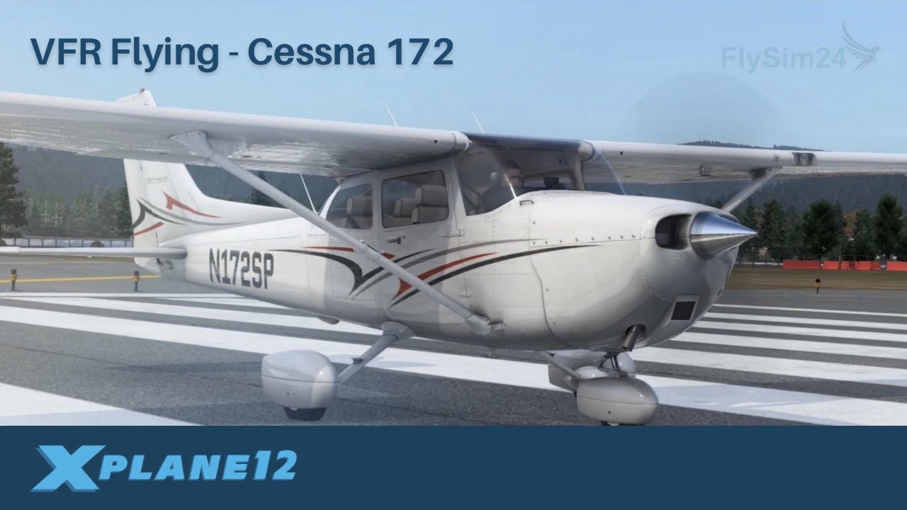 VFR Flying Cessna 172 | X-Plane 12