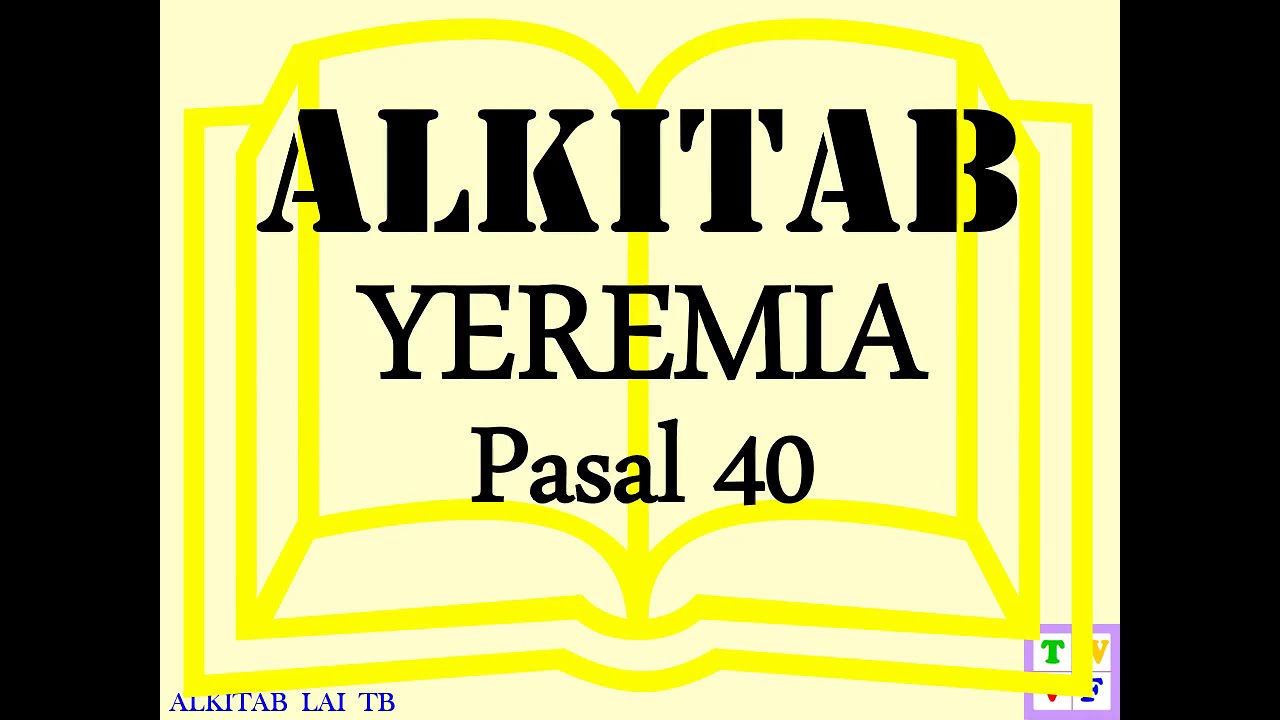 Yeremia Pasal 40 ALKITAB suara dan text - Indonesian Holy Bible audio and text