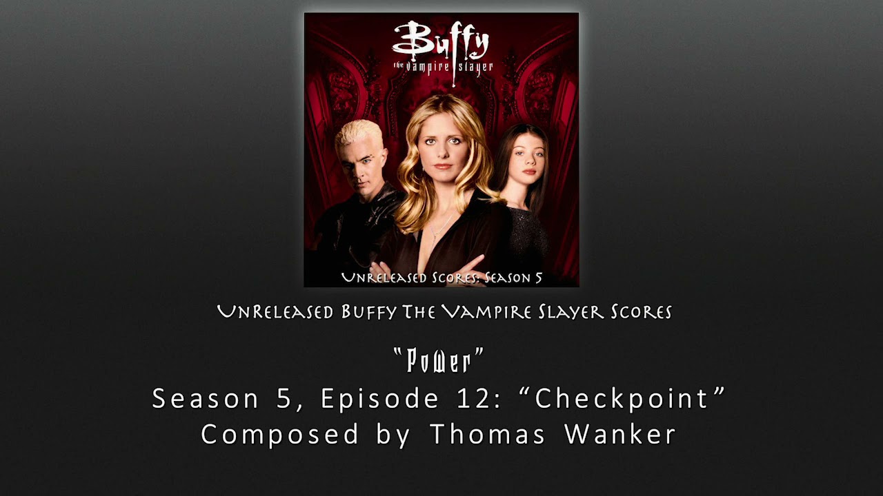 Unreleased Buffy Scores: 