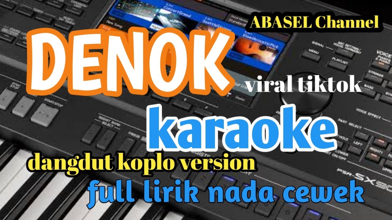DENOK - KARAOKE dangdut koplo version nada rendah cewek (ora bakal cukup lautan mangsi)