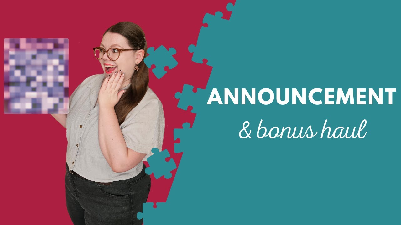 Announcement & bonus haul