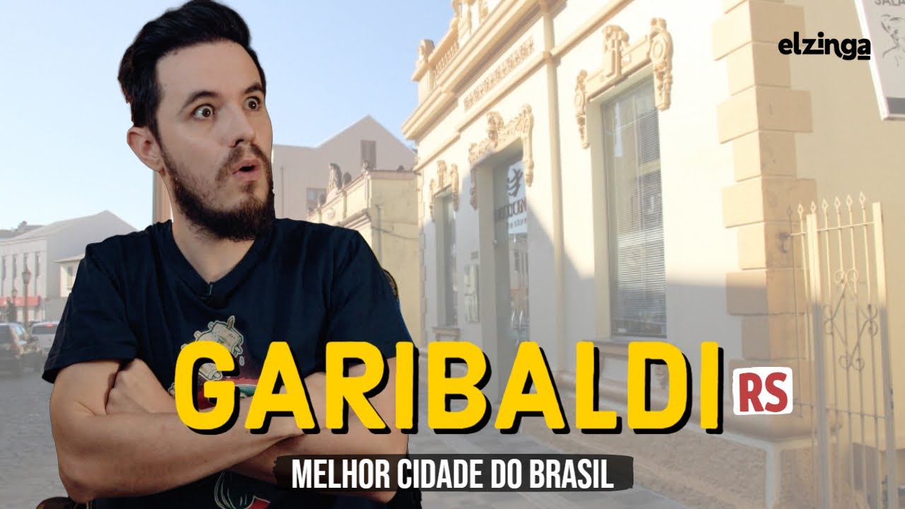 Por que GARIBALDI RS é a MELHOR CIDADE do Brasil?