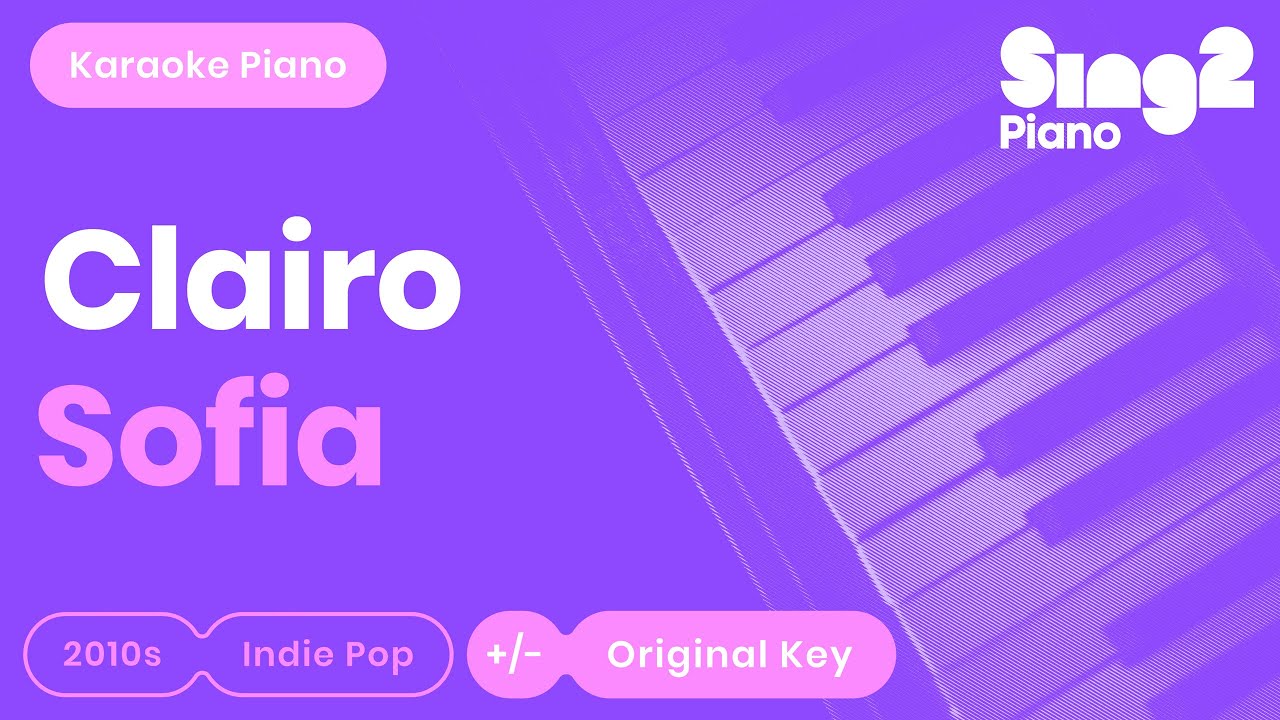 Clairo - Sofia (Piano Karaoke)