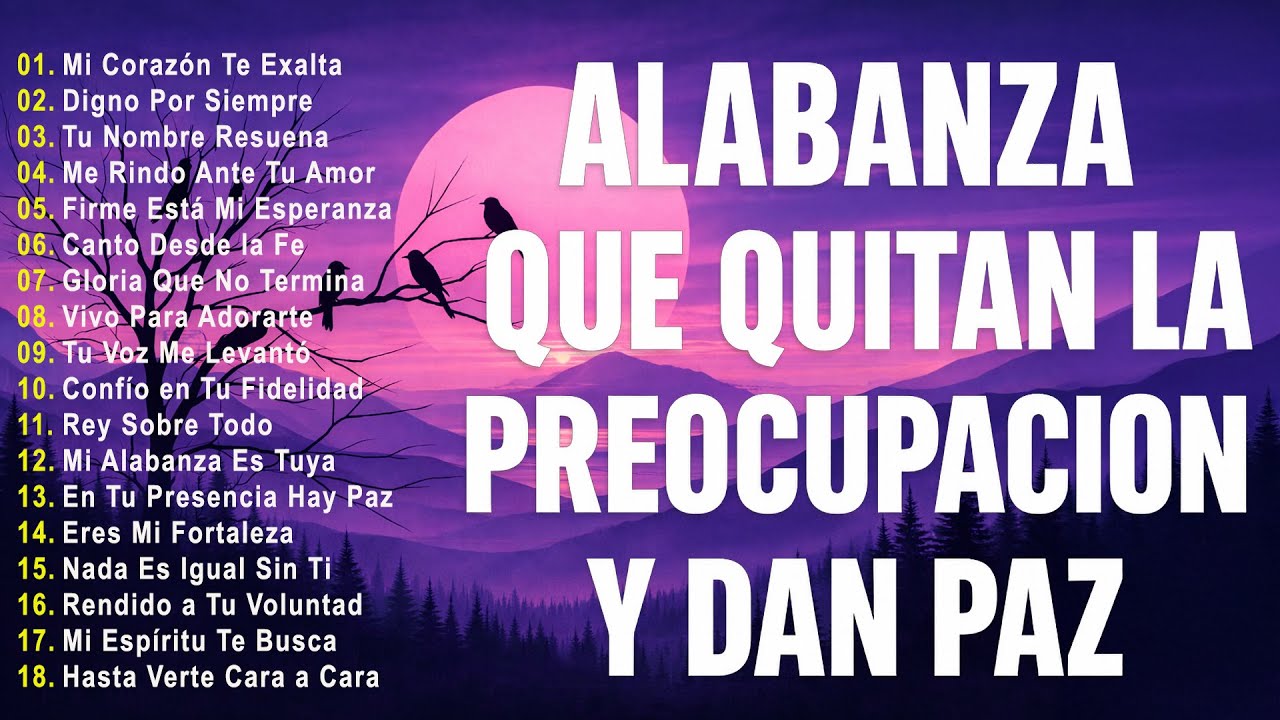 1️⃣CREO EN TI - HERMOSO NOMBRE - A TI ME RINDO 🌟ALABANZAS PARA EXPULSAR TODO MAL DE TU VIDA