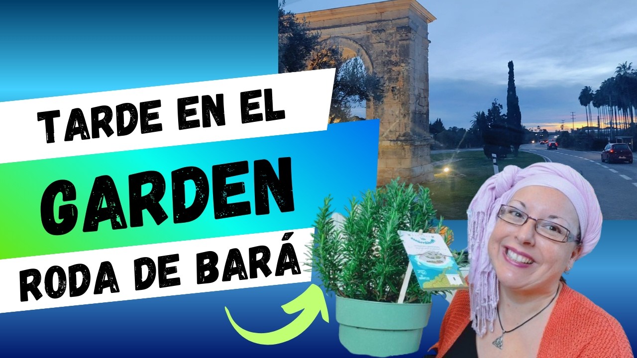 Tarde de Compras en el Garden en Roda de Bará | Elegimos Plantas para el 