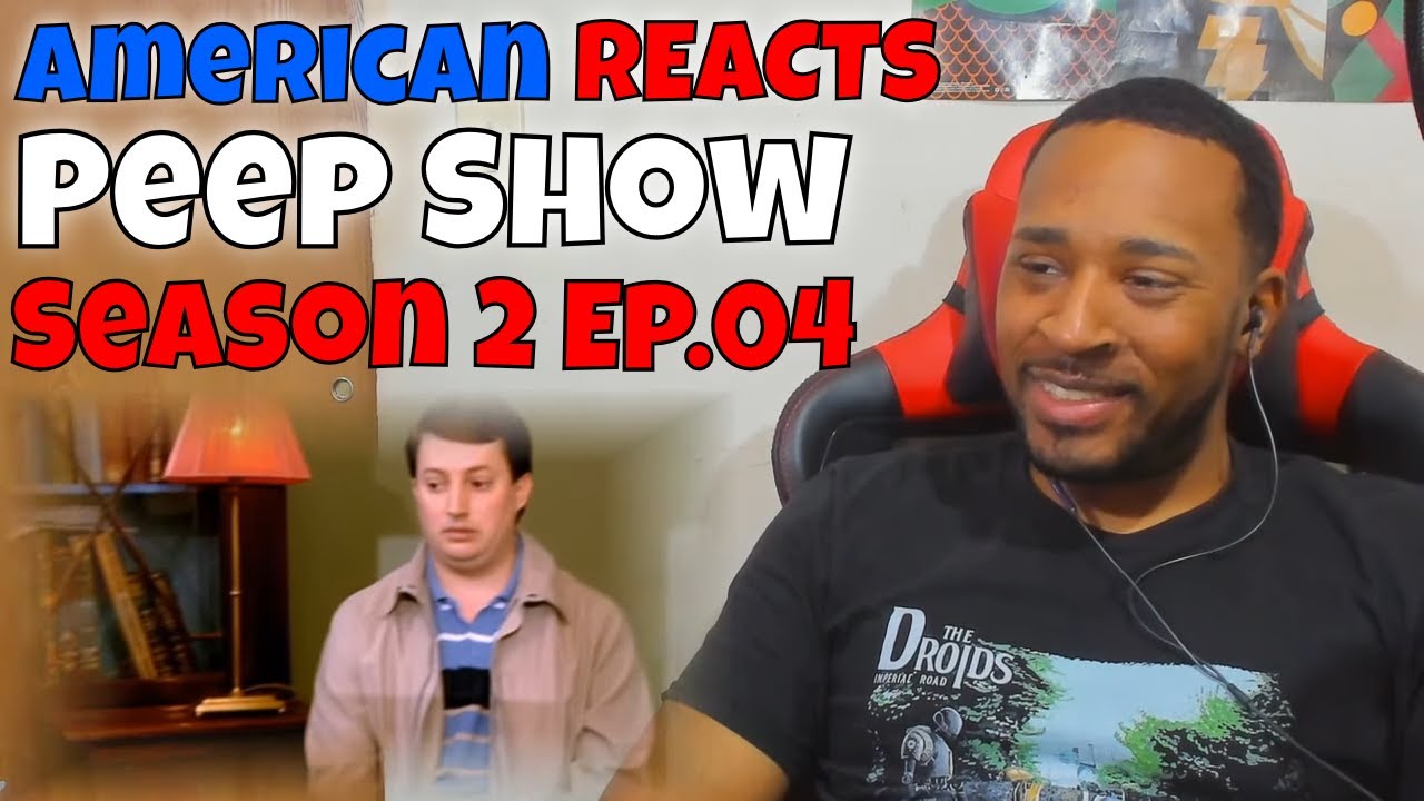 American REACTS - Peep Show: Season 2 Ep.04 | DaVinci REACT
