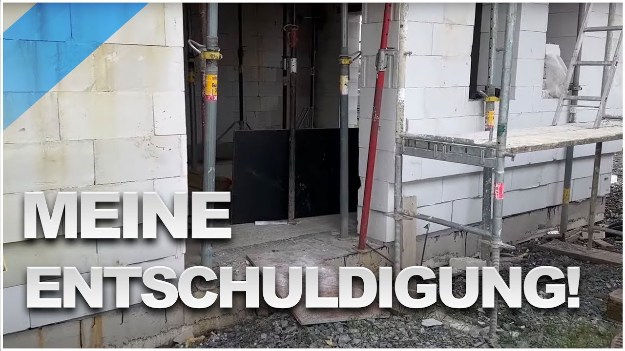 Ich MUSS mich bei EUCH entschuldigen | Hausbau #26