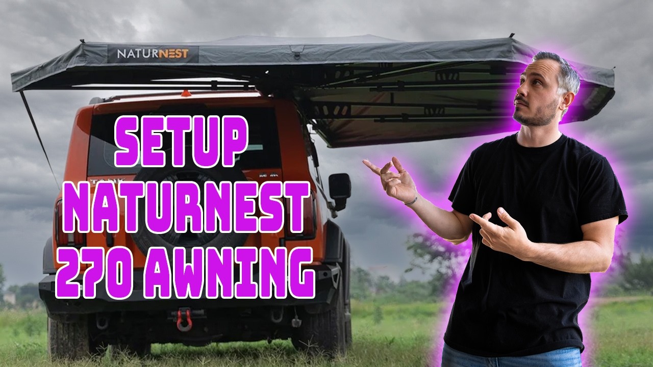 Perfecting the Set-Up: NaturNest 270 Awning | First Attempt