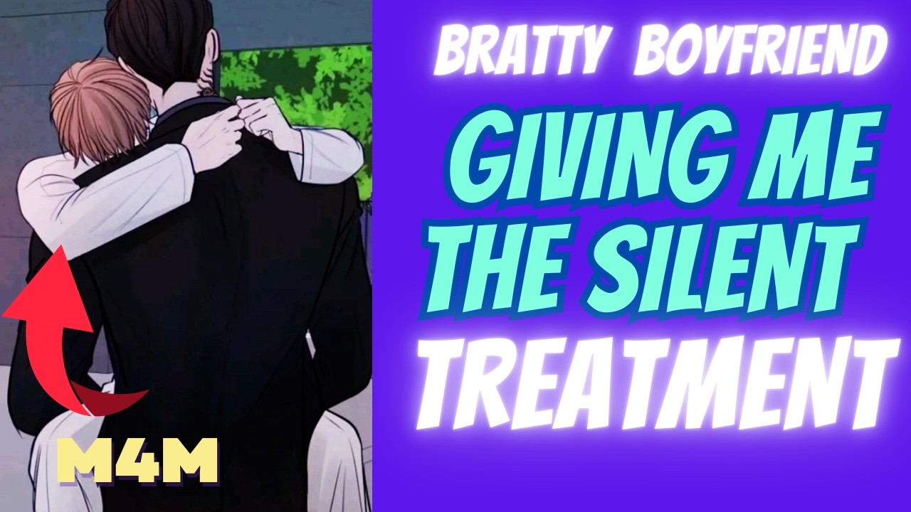 Bratty Boyfriend Gives Me The Silent Treatment, UNTIL I DO THIS! | Boyfriend ASMR | ASMR M4M |