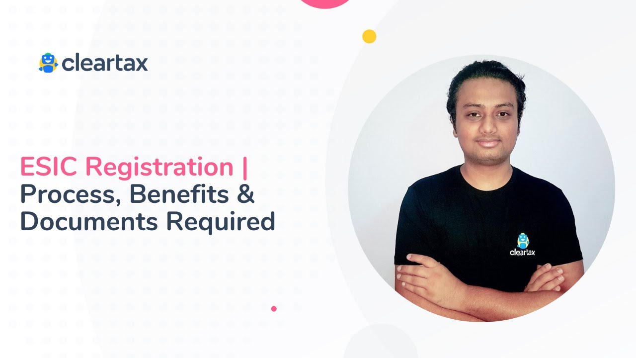 ESIC Registration | Process, Benefits & Documents Required
