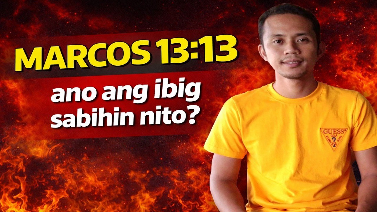 IBINUNYAG! Marcos 13:13—Tunay na Mensahe ng Kaligtasan!