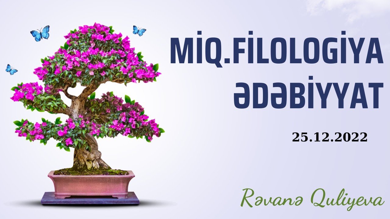 MİQ.FİLOLOGİYA | ƏDƏBİYYAT | MSİ-1 | 25.12.2022 | #miq2023 #filologiya  #ədəbiyyat #miqsınaq