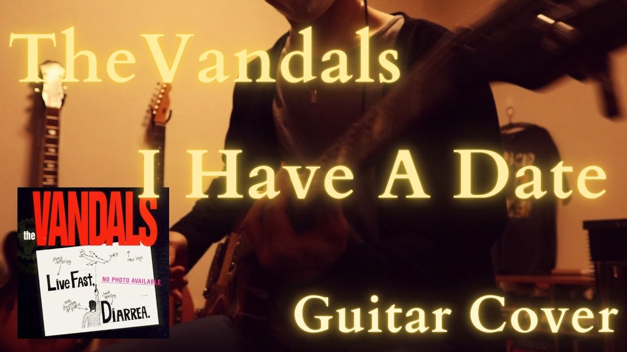 I Have A Date - The Vandals ( Guitar Cover )
