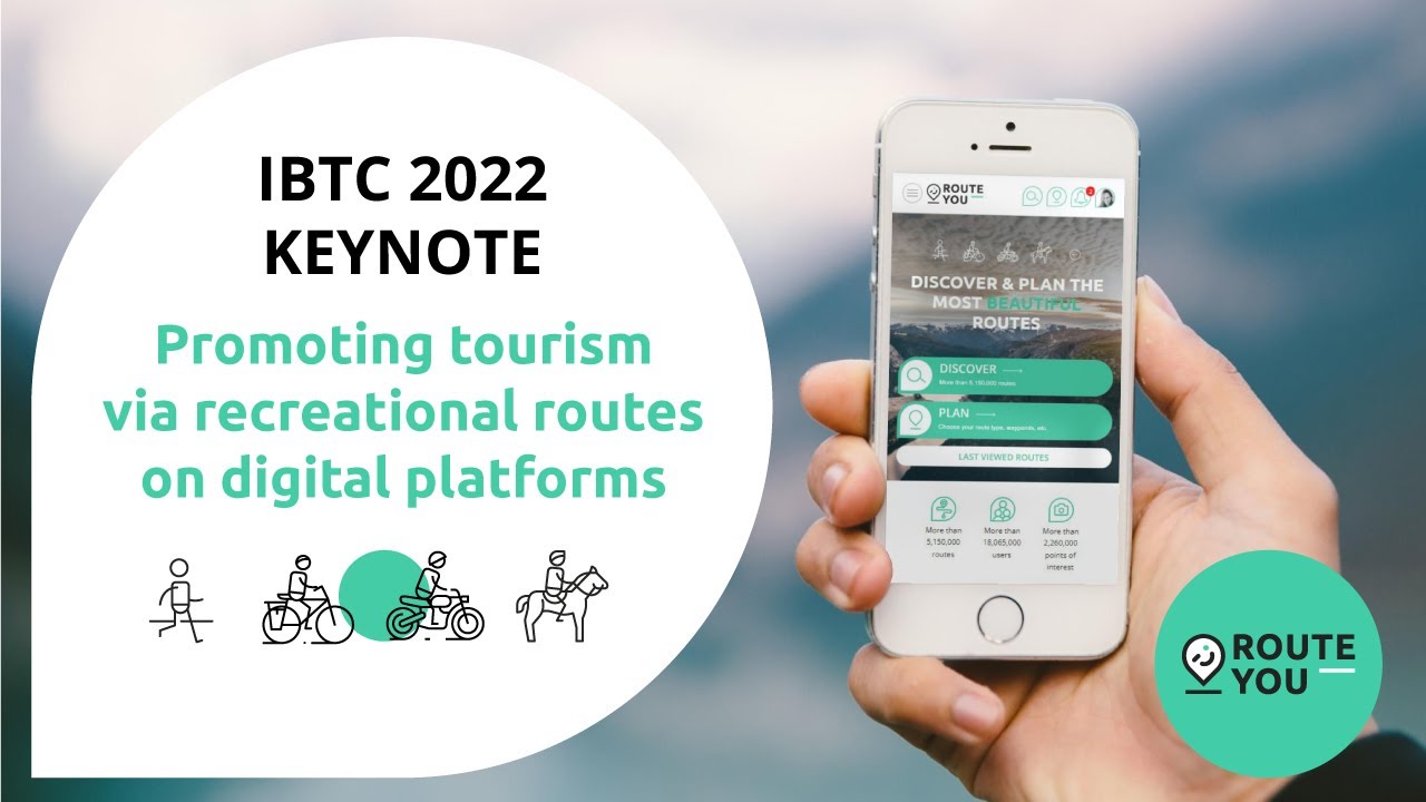 Promoting tourism via recreational routes on digital platforms (IBTC 2022 - Keynote)