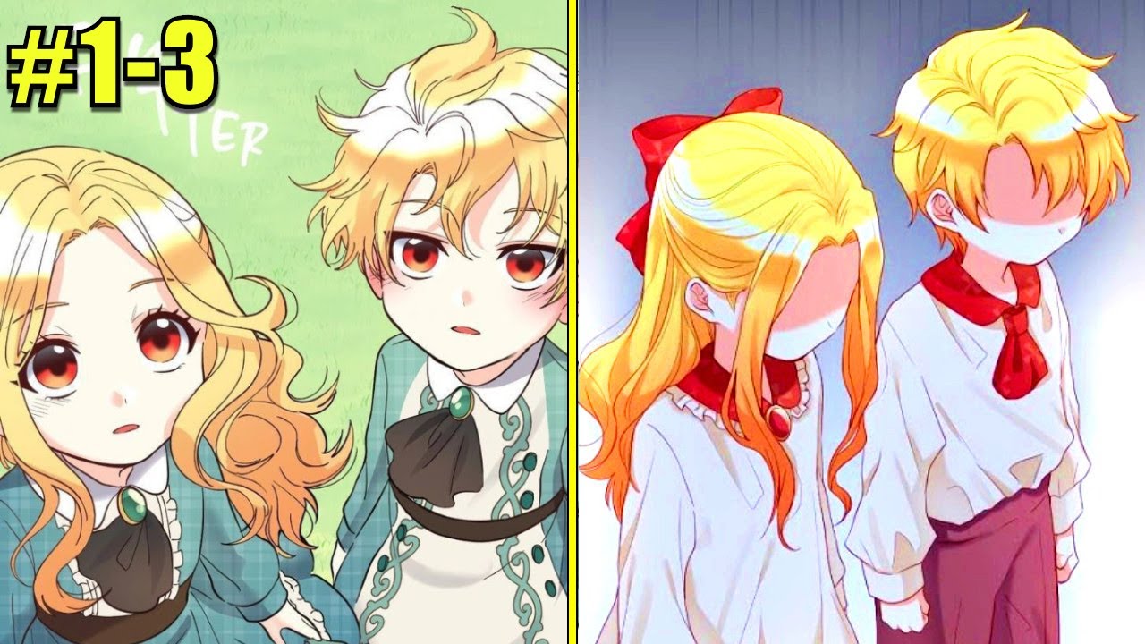 (1-3) They Were Reborn As The Prince And Princess But No One Wants Them And The Empire Hates Them