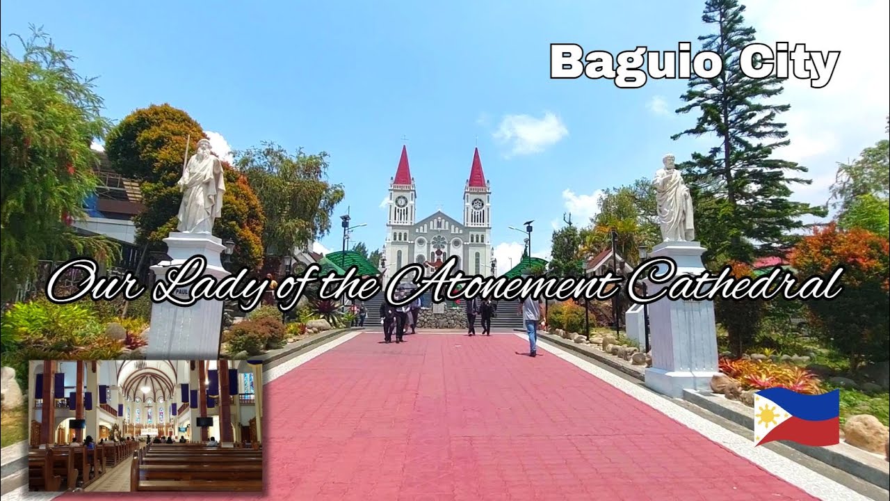 Glimpses of Baguio City: The Baguio Cathedral of Our Lady of the Atonement
