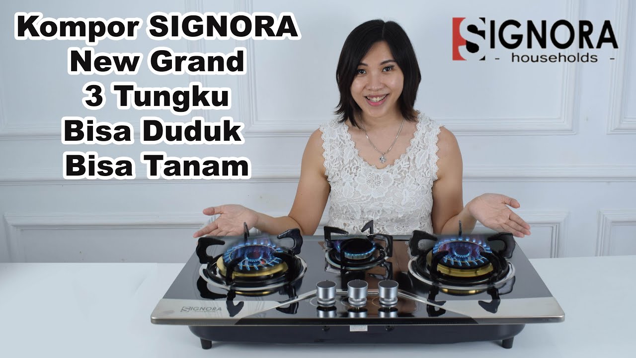 Kompor Signora New Grand 3 Tungku stainless bisa tanam dan duduk | luxury stainless gas stove