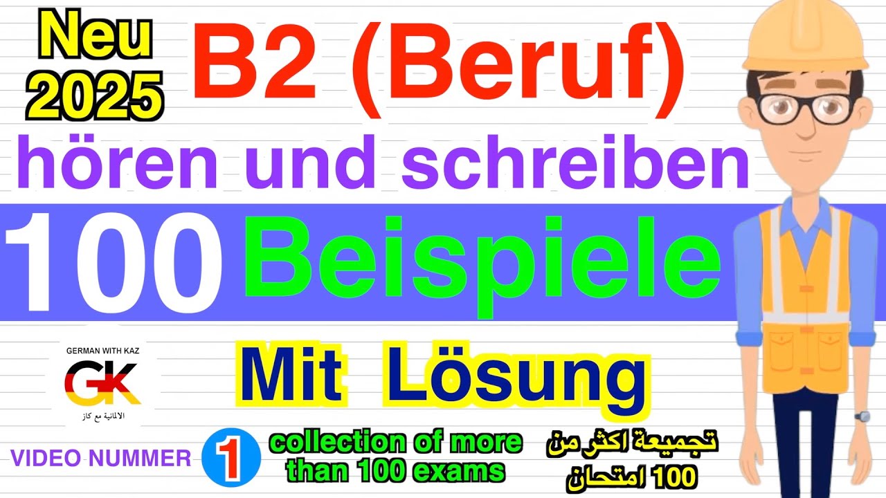 100 Beispiele hören und schreiben B2 Beruf Prüfung für erfolgreiche Prüfungsvorbereitung |Mit Lösung